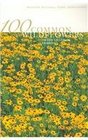 100 Common Wildflowers of the Tallgrass Prairie