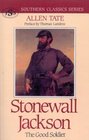 Stonewall Jackson  The Good Soldier
