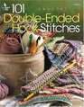 101 Doubleended Hook: Crochet (Crochet on the Double)