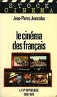 Le cinema des Francais La Ve Republique 19581978