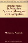 Management Information Systems Managing With Computers