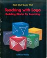 Teaching With Logo Building Blocks for Learning
