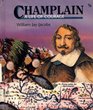 Champlain A Life of Courage