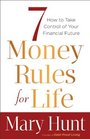 7 Money Rules for Life How to Take Control of Your Financial Future