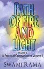 Path of Fire and Light A Practical Companion to Volume One
