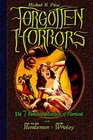 Forgotten Horrors Vol 7 Famished Monsters of Filmland