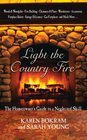 Light the Country Fire The Homeowner's Guide to a Neglected Skill
