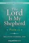 The Lord is My Shepherd Psalm 23