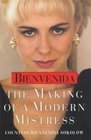 Bienvenida The Making of a Modern Mistress