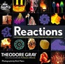 Reactions An Illustrated Exploration of Elements Molecules and Change in the Universe
