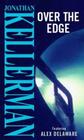 Over the Edge (Alex Delaware, Bk 3) (Audio Cassette)