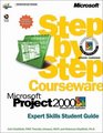 Microsoft  Project 2000 Step by Step Courseware Expert Skills Class Pack