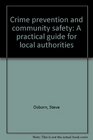 Crime prevention and community safety A practical guide for local authorities