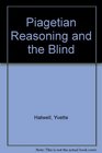 Piagetian Reasoning and the Blind
