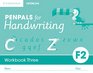 Penpals for Handwriting Foundation 2 Workbook Three