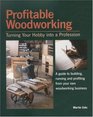 Profitable Woodworking  Turning Your Hobby into a Profession