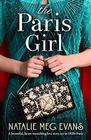 The Paris Girl A beautiful heartwrenching love story set in 1920s Paris