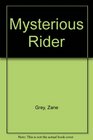 The Mysterious Rider