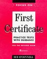 Focus on First Certificate Practice Test without Key