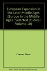 European Expansion in the Later Middle Ages
