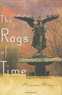 The Rags of Time