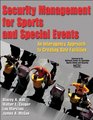 Security Management for Sports and Special Events An Interagency Approach to Creating Safe Facilities