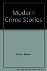Modern Crime Stories