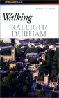 Walking Raleigh/Durham