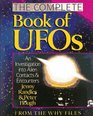 The Complete Book of UFO's An Investigation into Alien Contacts  Encounters