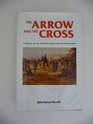 The Arrow and the Cross