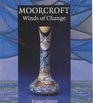 Moorcroft  Winds of Change