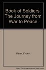 Book of Soldiers The Journey from War to Peace