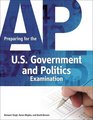 Preparing for the AP US Government and Politics Examination Fast Track To A 5