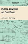 Practical Conversions and Yacht Repairs