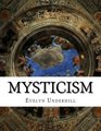Mysticism A Study in Nature and Development of Spiritual Consciousness 12th Revised Edition
