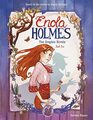 Enola Holmes The Graphic Novels The Case of the Missing Marquess The Case of the LeftHanded Lady and The Case of the Bizarre Bouquets
