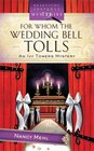 For Whom the Wedding Bell Tolls (Ivy Towers, Bk 3)
