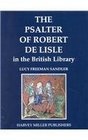 The Psalter of Robert de Lisle in the British Library