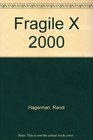 Fragile X 2000  Current Research and Treatment