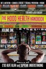 The Hood Health Handbook A Practical Guide to Health and Wellness in the Urban Community