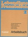 Lebendiges Franzsisch Arbeitsbuch