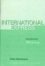 International Express Intermediate Workbook