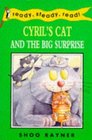 Cyril's Cat  the Big Surprise