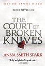 The Court of Broken Knives (Empires of Dust)