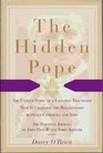 The Hidden Pope The Untold Story of a Lifelong Friendship That Is Changing the Relationship Between Catholics and Jews