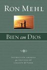 Bien Con Dios/Right With God