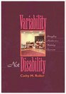 Variability Not Disability Struggling Readers in a Workshop Classroom