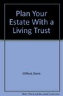 Plan Your Estate With a Living Trust