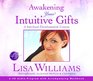 Awakening Your Intuitive Gifts: A Spiritual Development Course