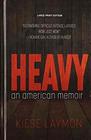 Heavy: An American Memoir (Thorndike Press Large Print Biographies and Memoirs)